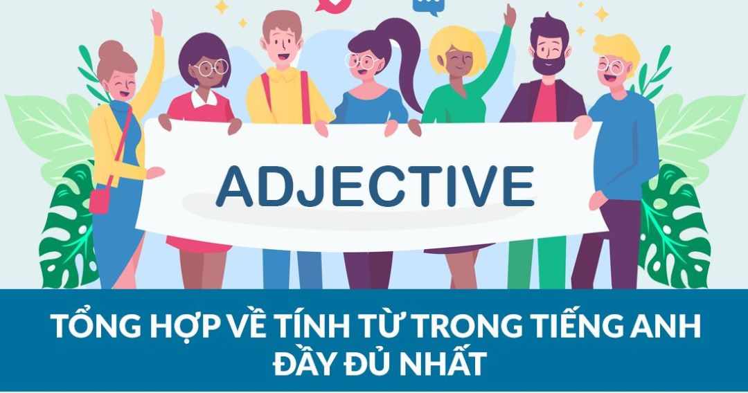 Vị trí trong câu của tính từ thường được sử dụng