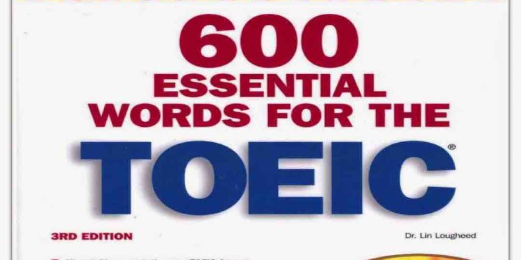 Bộ 600 từ vựng trong TOEIC