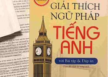Ngữ pháp tiếng Anh cơ bản bạn cần phải học tất cả các thì