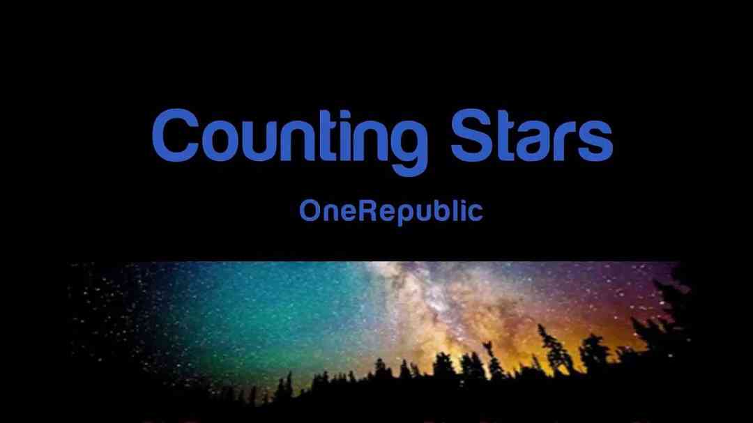 "Counting Stars" của OneRepublic