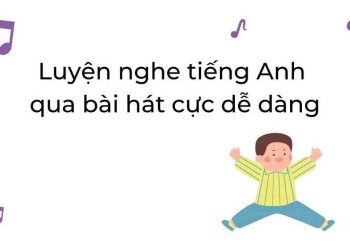 Cách sử dụng các từ vựng và cấu trúc câu để giúp bạn hiểu nội dung bài hát